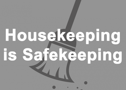 Housekeeping in safety go hand-in-hand